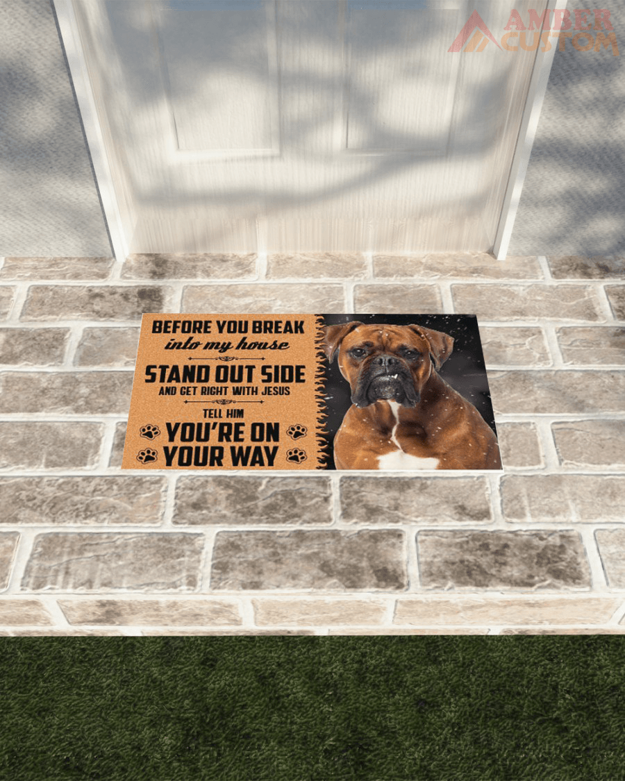 Boxer Dog Doormat, Before You Break Into My House Doormat, Personalized