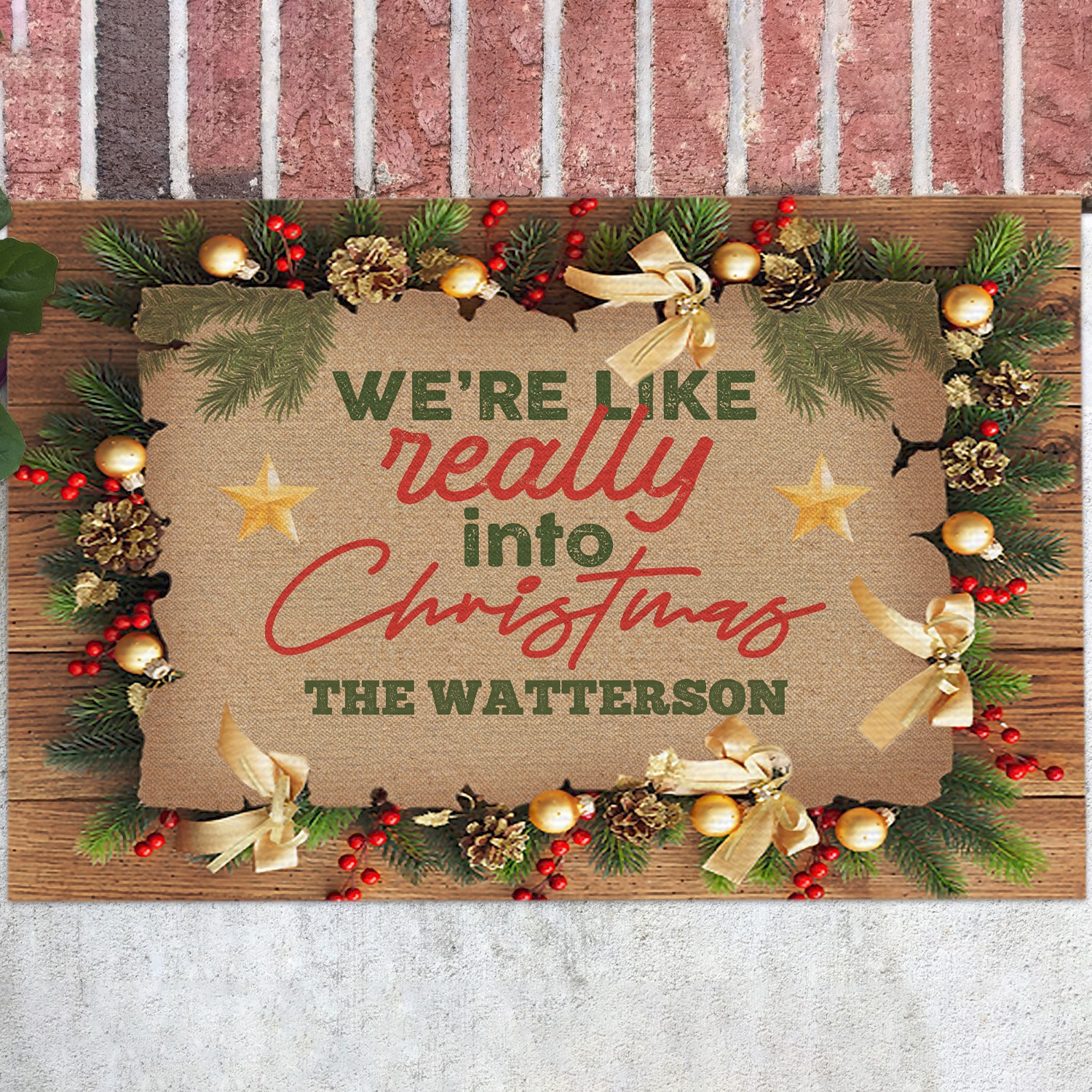 Personalized Christmas Decor Were Like Really into Christmas Doormat